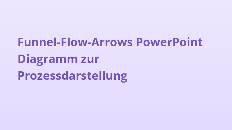 Funnel-Flow-Arrows PowerPoint Diagramm zur Prozessdarstellung
