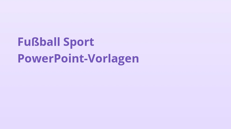 Fußball Sport PowerPoint-Vorlagen