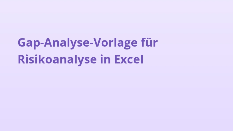 Gap-Analyse-Vorlage für Risikoanalyse in Excel