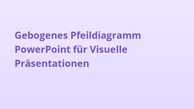 Gebogenes Pfeildiagramm PowerPoint für Visuelle Präsentationen