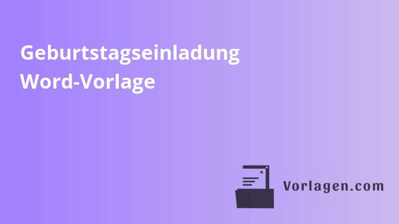 Geburtstagseinladung Word-Vorlage