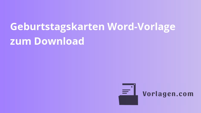 Geburtstagskarten Word-Vorlage zum Download