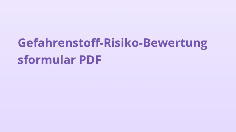 Gefahrenstoff-Risiko-Bewertungsformular PDF