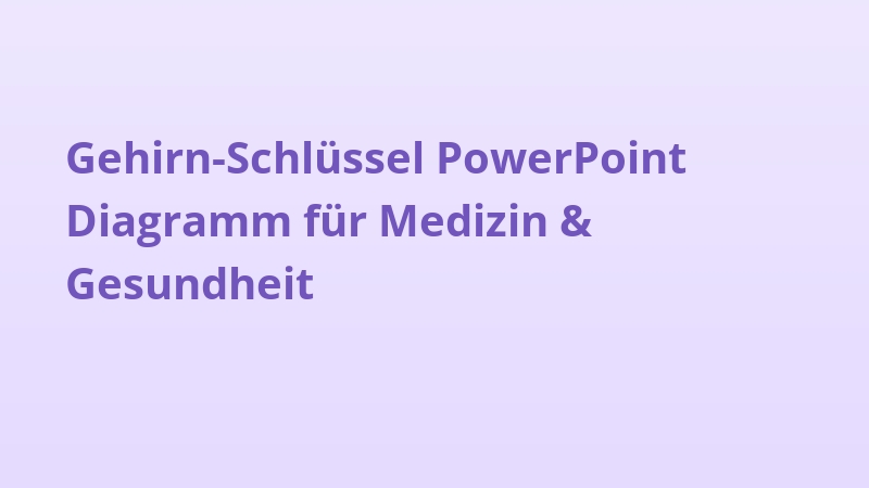 Gehirn-Schlüssel PowerPoint Diagramm für Medizin & Gesundheit