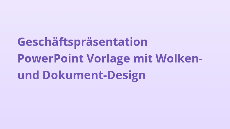 Geschäftspräsentation PowerPoint Vorlage mit Wolken- und Dokument-Design