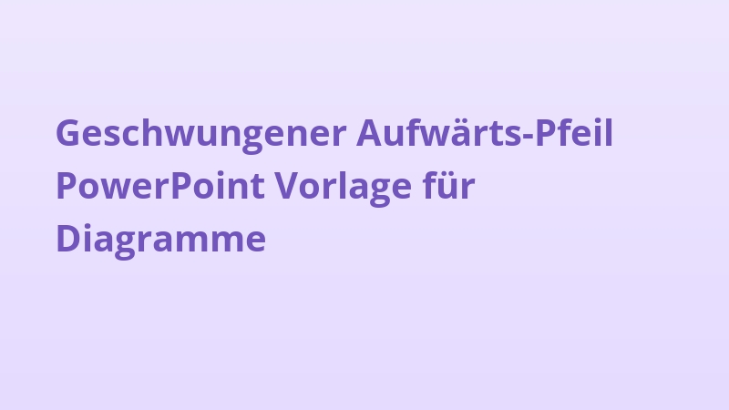 Geschwungener Aufwärts-Pfeil PowerPoint Vorlage für Diagramme