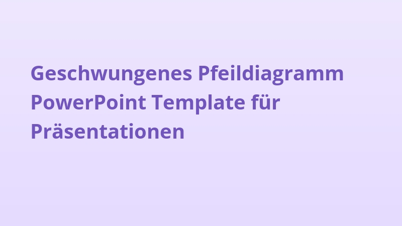 Geschwungenes Pfeildiagramm PowerPoint Template für Präsentationen