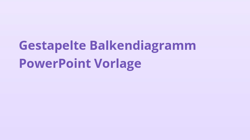 Gestapelte Balkendiagramm PowerPoint Vorlage