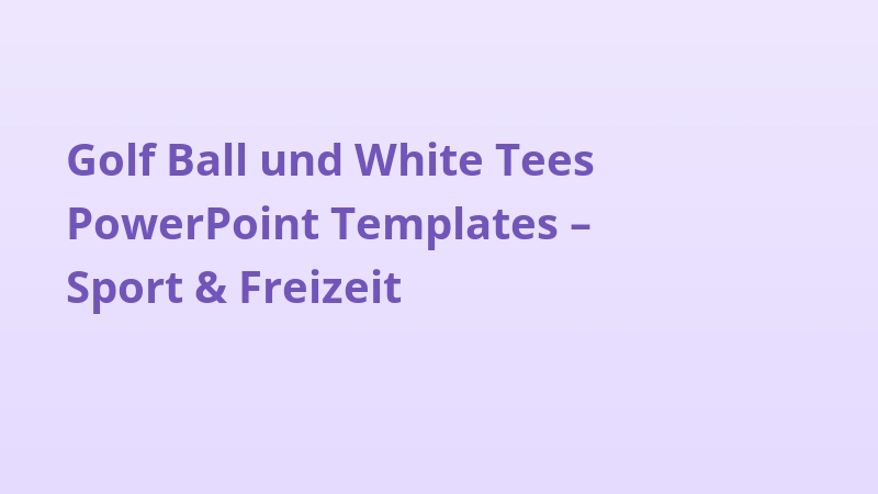 Golf Ball und White Tees PowerPoint Templates – Sport & Freizeit