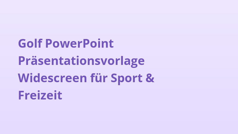 Golf PowerPoint Präsentationsvorlage Widescreen für Sport & Freizeit