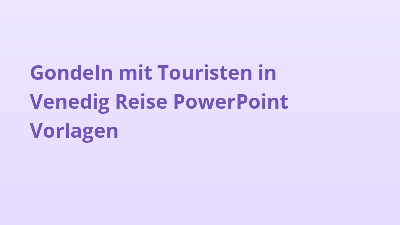Gondeln mit Touristen in Venedig Reise PowerPoint Vorlagen