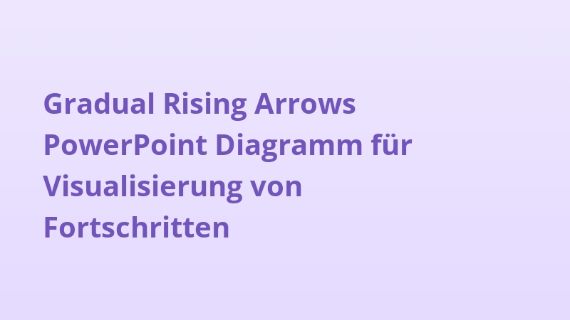 Gradual Rising Arrows PowerPoint Diagramm für Visualisierung von Fortschritten
