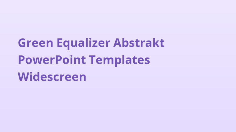 Green Equalizer Abstrakt PowerPoint Templates Widescreen