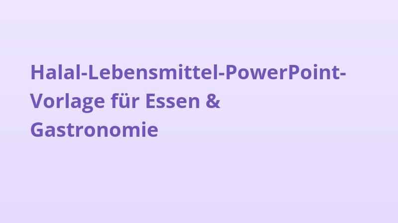Halal-Lebensmittel-PowerPoint-Vorlage für Essen & Gastronomie