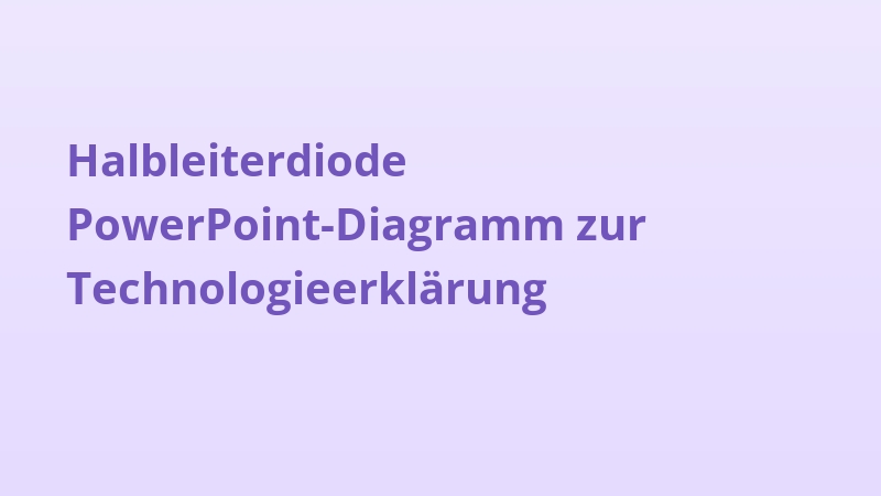 Halbleiterdiode PowerPoint-Diagramm zur Technologieerklärung