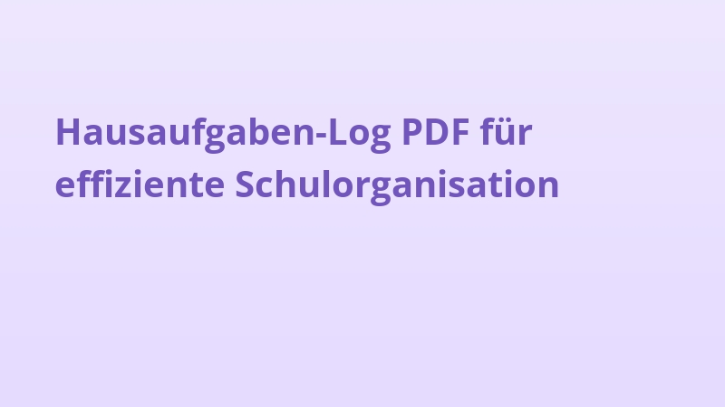 Hausaufgaben-Log PDF für effiziente Schulorganisation