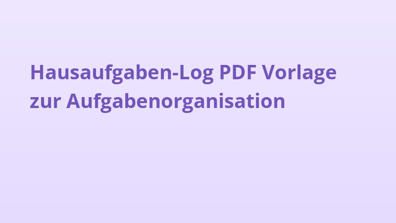 Hausaufgaben-Log PDF Vorlage zur Aufgabenorganisation