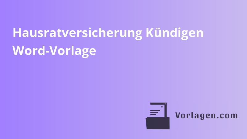 Hausratversicherung Kündigen Word-Vorlage
