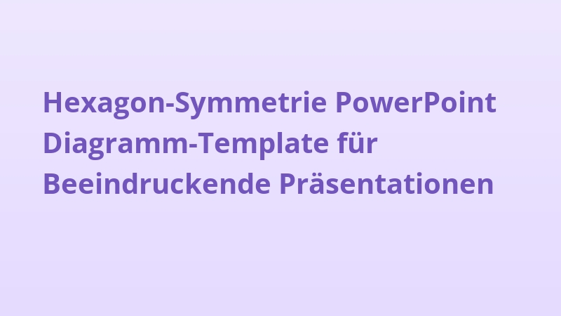 Hexagon-Symmetrie PowerPoint Diagramm-Template für Beeindruckende Präsentationen