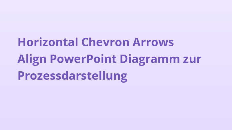 Horizontal Chevron Arrows Align PowerPoint Diagramm zur Prozessdarstellung