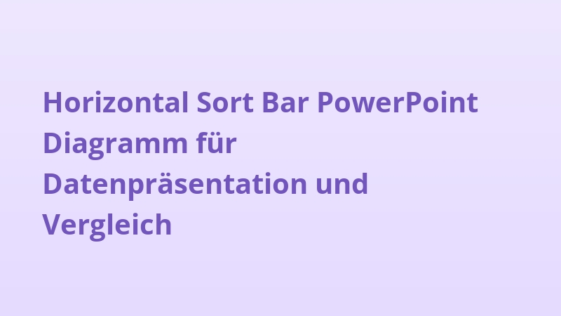 Horizontal Sort Bar PowerPoint Diagramm für Datenpräsentation und Vergleich