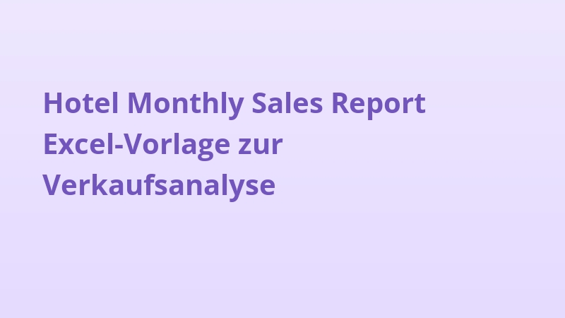 Hotel Monthly Sales Report Excel-Vorlage zur Verkaufsanalyse
