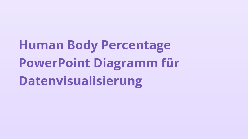 Human Body Percentage PowerPoint Diagramm für Datenvisualisierung