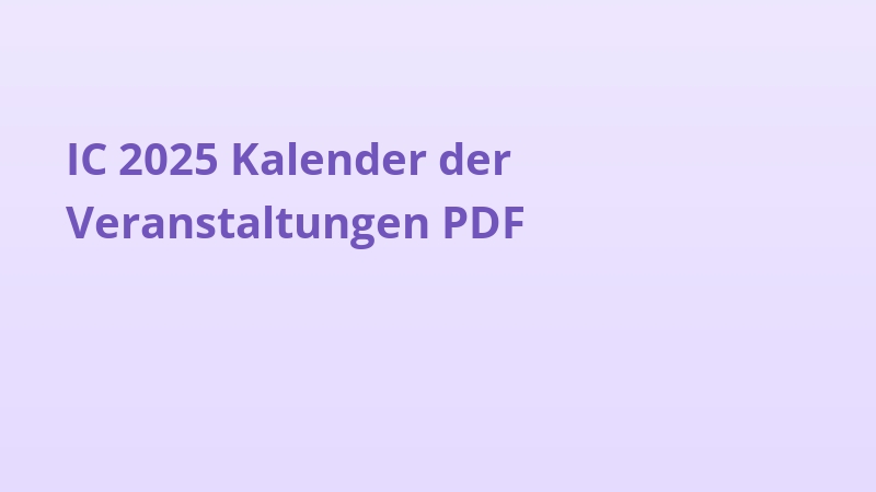 IC 2025 Kalender der Veranstaltungen PDF