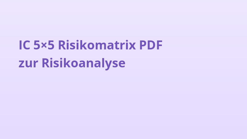 IC 5×5 Risikomatrix PDF zur Risikoanalyse