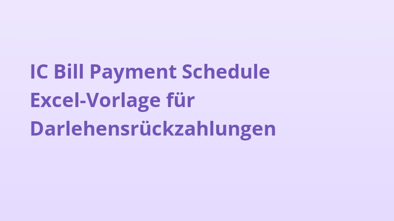 IC Bill Payment Schedule Excel-Vorlage für Darlehensrückzahlungen