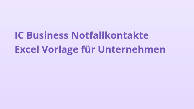 IC Business Notfallkontakte Excel Vorlage für Unternehmen