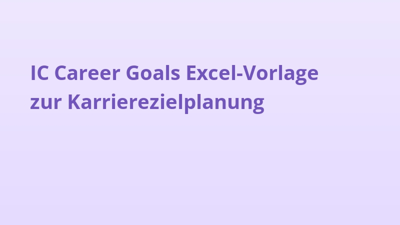 IC Career Goals Excel-Vorlage zur Karrierezielplanung