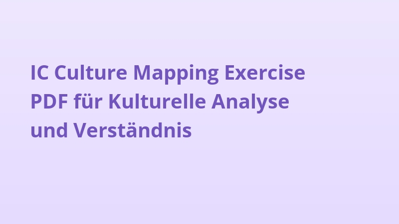 IC Culture Mapping Exercise PDF für Kulturelle Analyse und Verständnis