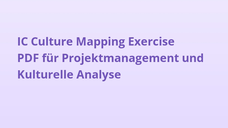 IC Culture Mapping Exercise PDF für Projektmanagement und Kulturelle Analyse