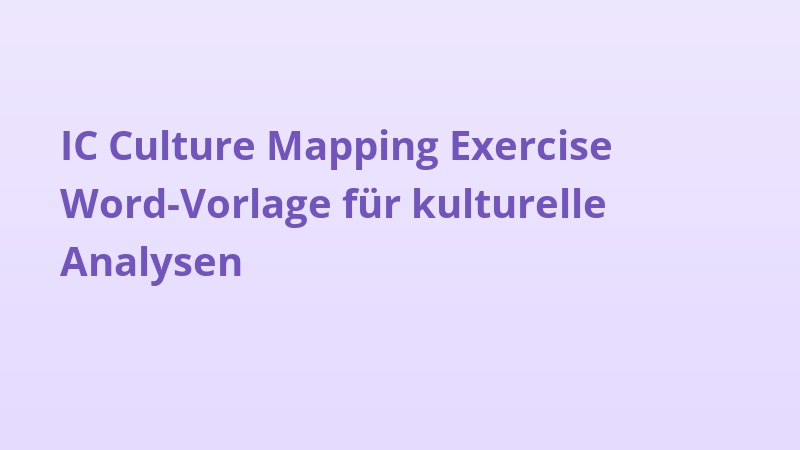 IC Culture Mapping Exercise Word-Vorlage für kulturelle Analysen