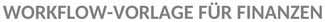 ic-finance-workflow-vorlage.png