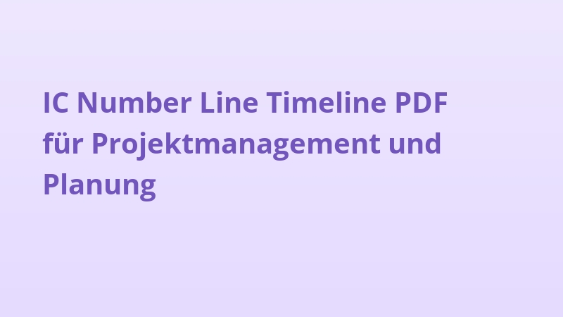 IC Number Line Timeline PDF für Projektmanagement und Planung
