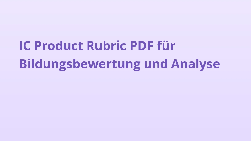 IC Product Rubric PDF für Bildungsbewertung und Analyse