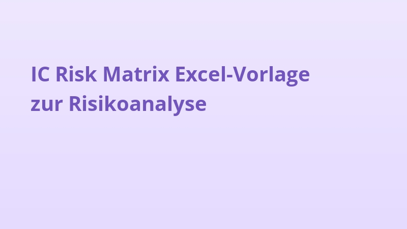 IC Risk Matrix Excel-Vorlage zur Risikoanalyse
