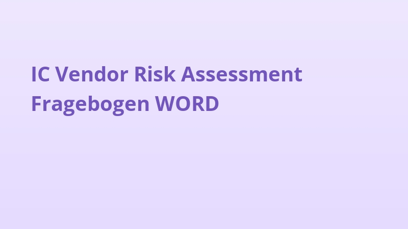 IC Vendor Risk Assessment Fragebogen WORD