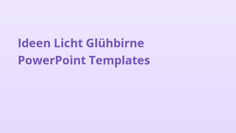 Ideen Licht Glühbirne PowerPoint Templates