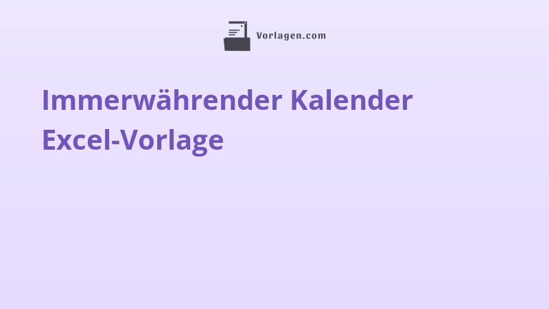 Immerwährender Kalender Excel-Vorlage