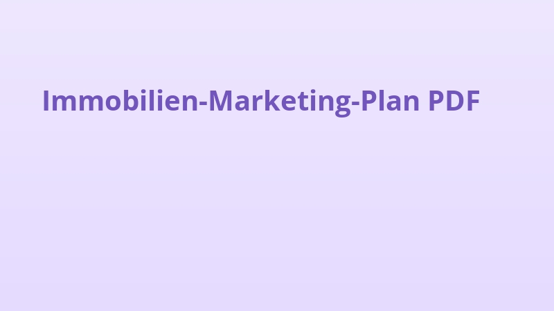 Immobilien-Marketing-Plan PDF