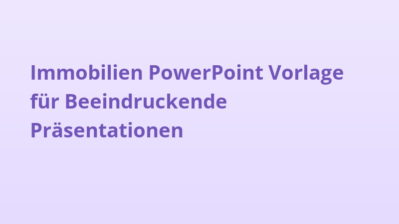 Immobilien PowerPoint Vorlage für Beeindruckende Präsentationen