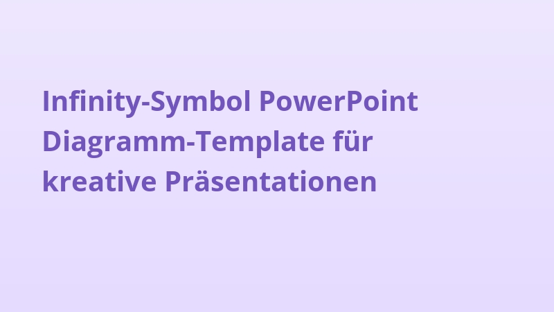 Infinity-Symbol PowerPoint Diagramm-Template für kreative Präsentationen