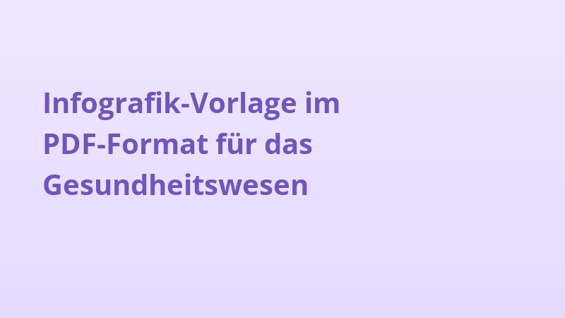 Infografik-Vorlage im PDF-Format für das Gesundheitswesen