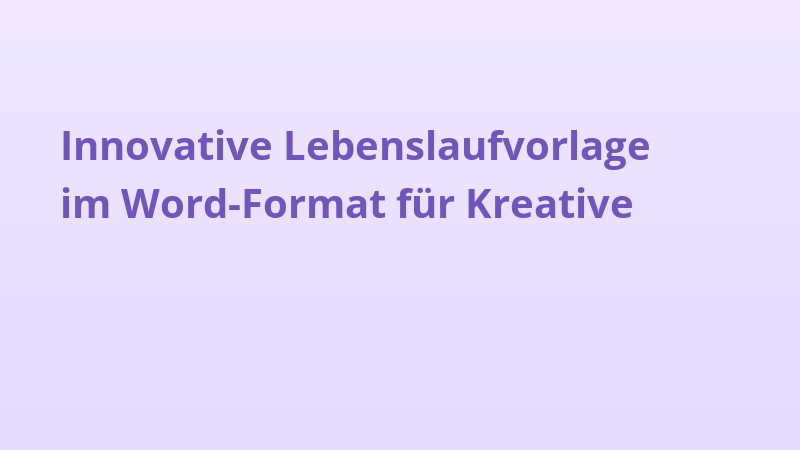 Innovative Lebenslaufvorlage im Word-Format für Kreative