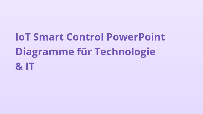 IoT Smart Control PowerPoint Diagramme für Technologie & IT