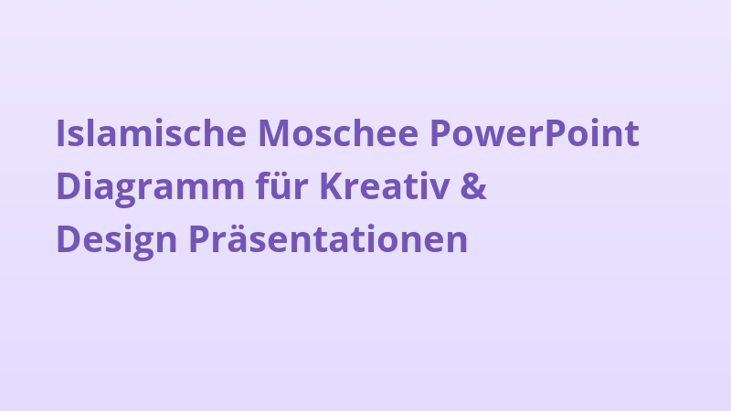 Islamische Moschee PowerPoint Diagramm für Kreativ & Design Präsentationen