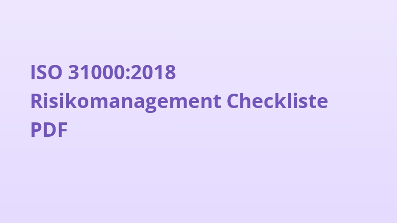 ISO 31000:2018 Risikomanagement Checkliste PDF